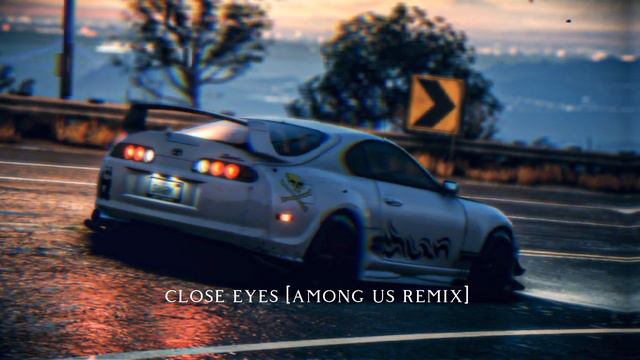 dawx - close [ eyes among us remix ] смотреть онлайн