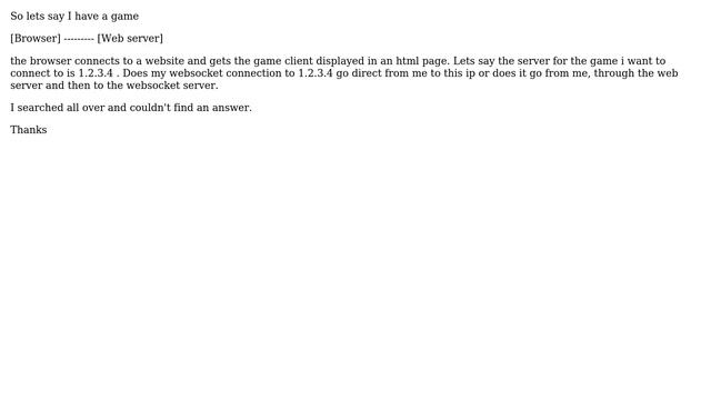 Does A Websocket Connection To An External Server Go Through Website Or Direct?