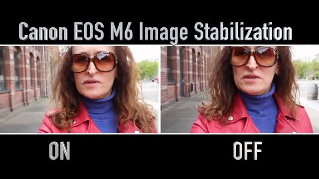 Testing Canon EOS M6 Image Stabilization смотреть онлайн