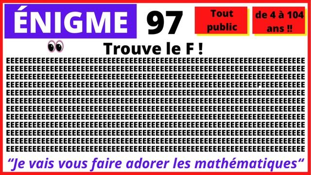 Énigme 97 - Testez votre vue - Trouve le F ! En combien de temps allez-vous trouver la lettre F ? смотреть онлайн