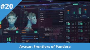 Avatar: Frontiers of Pandora - 20 - ТАП Сод-1