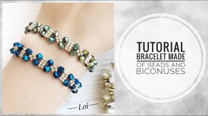 #МК - Браслет из бисера и биконусов | #Tutorial - Bracelet made of beads and biconuses