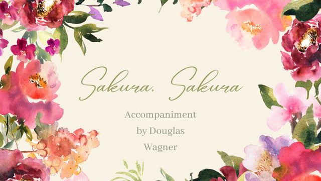Sakura, Sakura piano accompaniment by Douglas Wagner смотреть онлайн