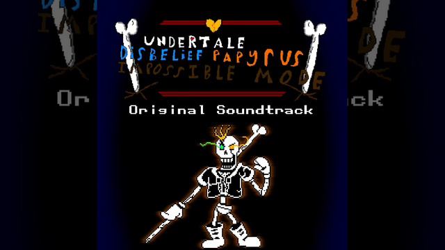 UnderTale Disbelief IMPOSSIBLE Mode OST Part 1/2 ( Original Take By: @RomanVelchik )