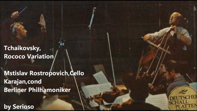 tchaikovsky,rococo varition, rostropovich смотреть онлайн