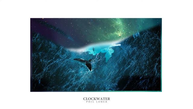 Phil Lober - Clockwater [Full Album (FLAC)] смотреть онлайн