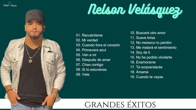 Nelson Velásquez - Grandes Éxitos смотреть онлайн