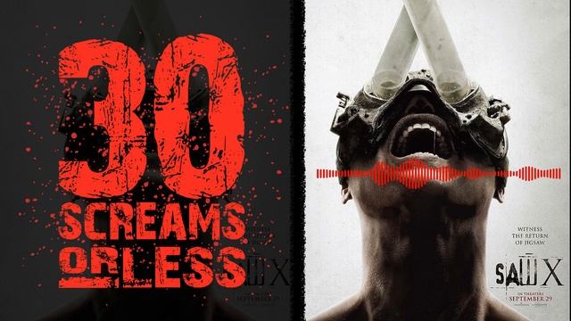 Saw X Review - 30 Screams or Less Podcast: Episode 42 смотреть онлайн