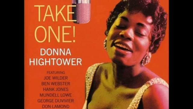 Donna Hightower - The Blues Don't Care