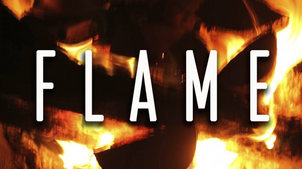 Flame