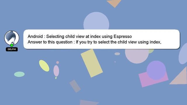 Android : Selecting child view at index using Espresso смотреть онлайн