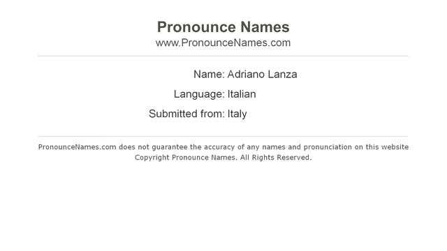 How to pronounce Adriano Lanza (Italian/Italy) - PronounceNames.com смотреть онлайн