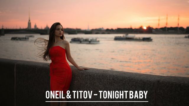 ONEIL & Titov - Tonight Baby