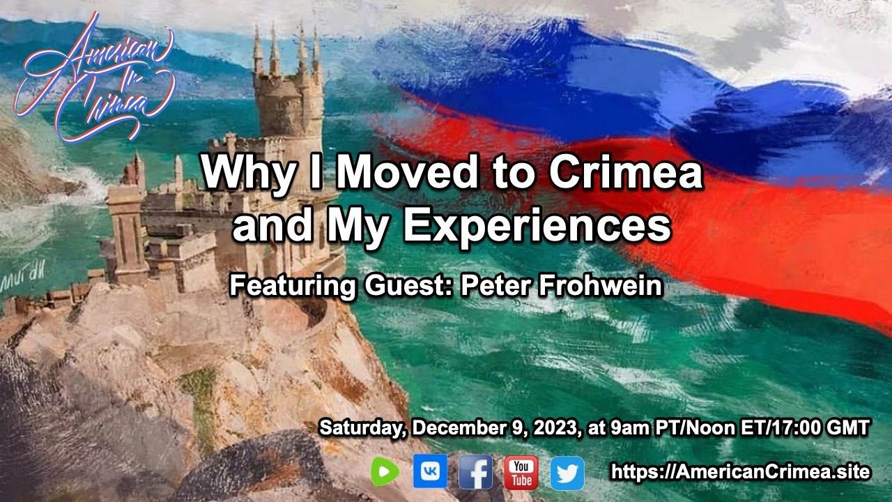 American In Crimea Interviews Peter Frohwein: Why I Moved To Crimea And My Experiences