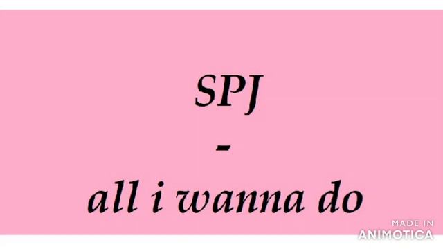 SPJ-all i wanna do by danni minogue смотреть онлайн