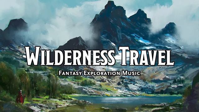 Wilderness Travel | D&D/TTRPG Music | 1 Hour смотреть онлайн