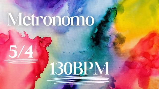 Metronomo 5/4 - 130BPM смотреть онлайн