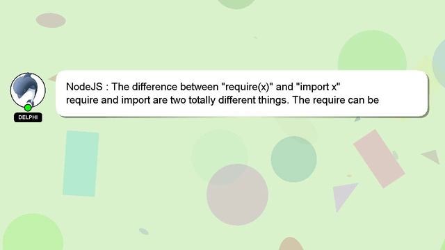 NodeJS : The difference between "require(x)" and "import x" смотреть онлайн