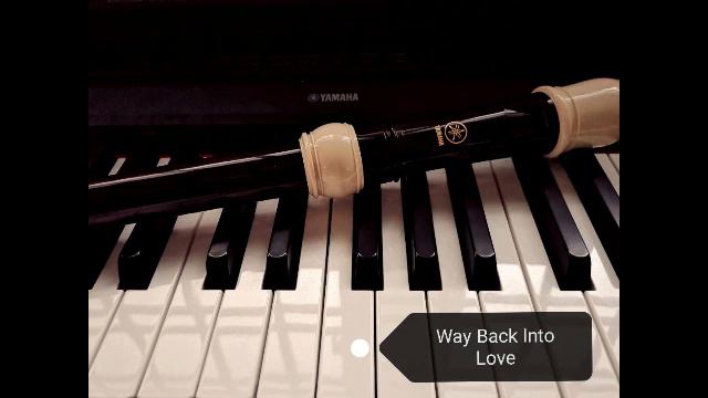 Way Back Into Love (Soprano Recorder version) смотреть онлайн