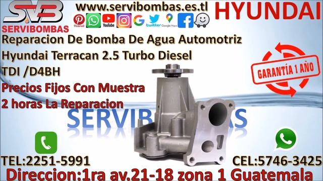Bomba De Agua Automotriz Hyundai Terracan 2.5 Turbo Diesel D4BH Guatemala