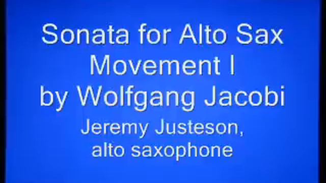 Sonata by Wolfgang Jacobi - Mov. I, Allegro ma non troppo - alto sax смотреть онлайн