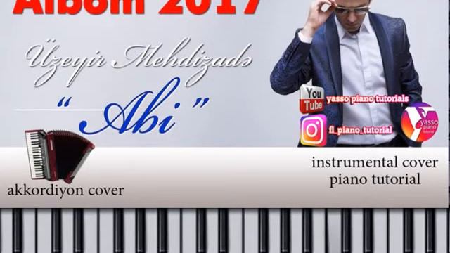 Uzeyir Mehtizade Abi piano tutorial notalari notlari sintezator azeri korg pa 50 80 3x смотреть онлайн