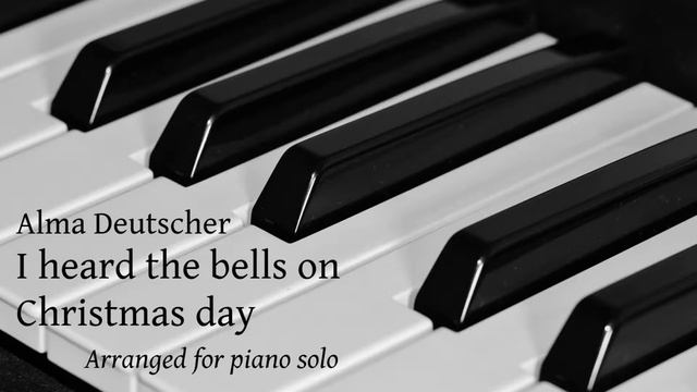 I heard the Bells on Christmas Day by Alma Deutscher for piano solo смотреть онлайн