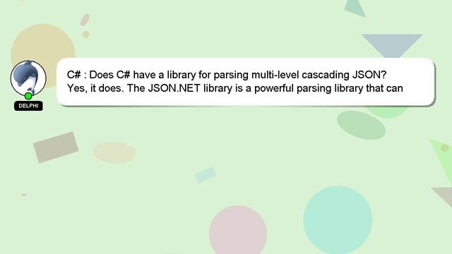 C# : Does C# have a library for parsing multi-level cascading JSON? смотреть онлайн