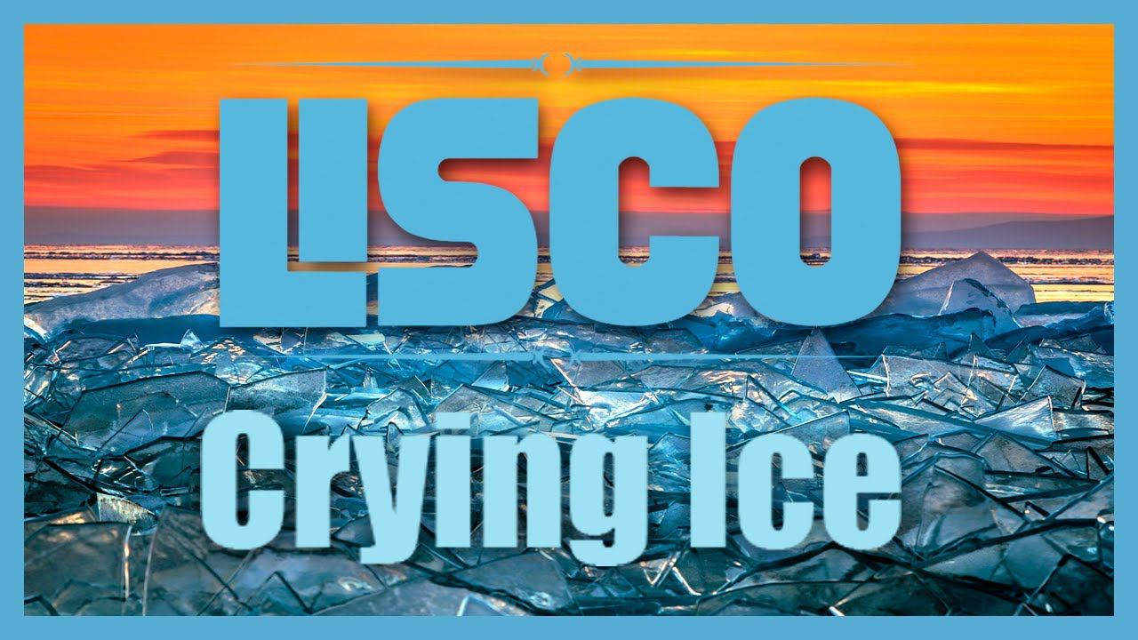 Lisco - Crying Ice