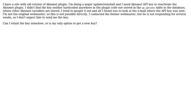 Wordpress: Can I reuse the Akismet API key used on old version of my website? смотреть онлайн