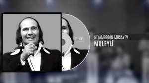 Niyameddin Musayev & Bəsti Bəkirova - Muleyli (Audio)