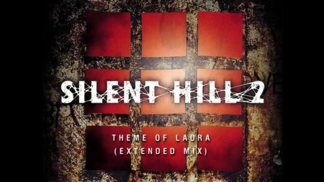 SILENT HILL 2 - "THEME OF LAURA" (EXTENDED MIX) смотреть онлайн