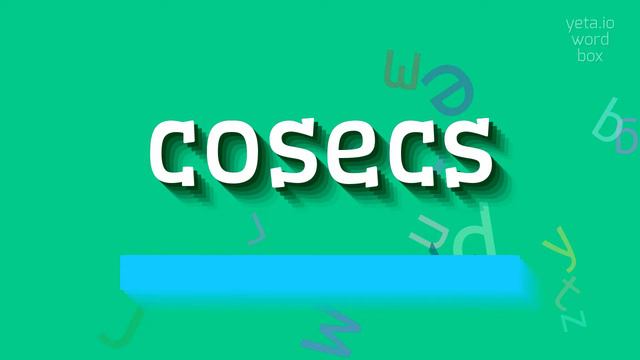 HOW TO SAY COSECS? #cosecs смотреть онлайн
