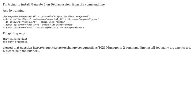 Magento: Magento 2: Too many arguments for install using the command line (2 Solutions!!) смотреть онлайн