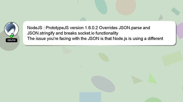 NodeJS : PrototypeJS version 1.6.0.2 Overrides JSON.parse and JSON.stringify and breaks socket.io f смотреть онлайн