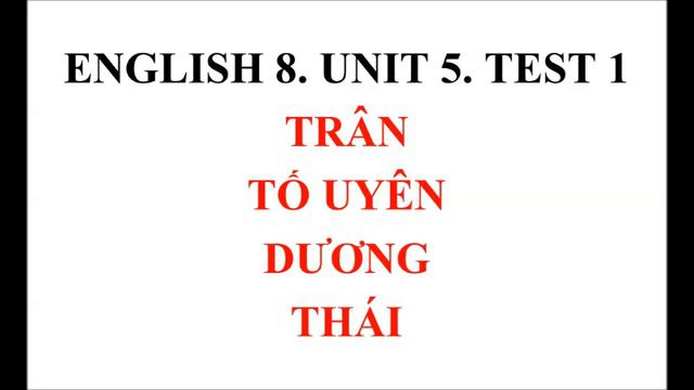 ENGLISH 8 UNIT 5 TEST 1 смотреть онлайн