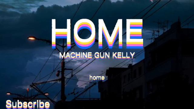 Machine Gun Kelly, X Ambassadors & Bebe Rexha – Home (Lyrics) смотреть онлайн