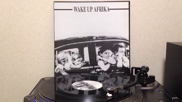 WAKE UP AFRIKA - SIMPLE WORDS (12inch) смотреть онлайн