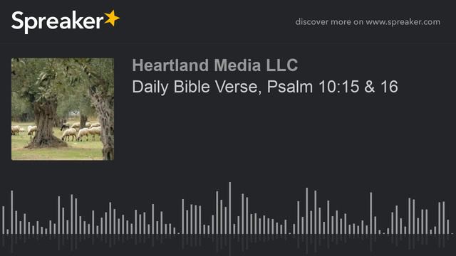 Daily Bible Verse, Psalm 10:15 & 16 смотреть онлайн
