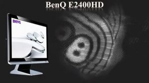 FullHD монитор BenQ E2400HD обзор
