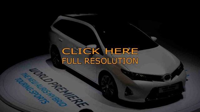 toyota auris touring sports смотреть онлайн