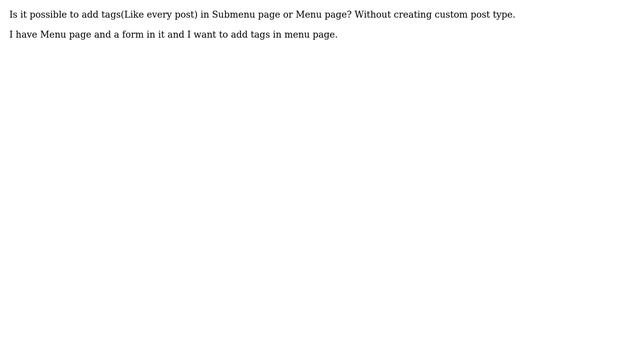 Wordpress: How to add tags in Submenu page or Menu page? смотреть онлайн
