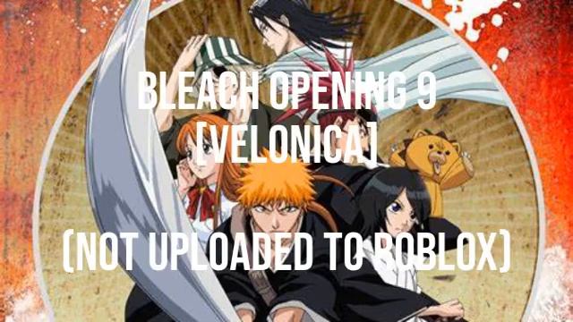 Roblox Bleach Opening Codes/ID(S)