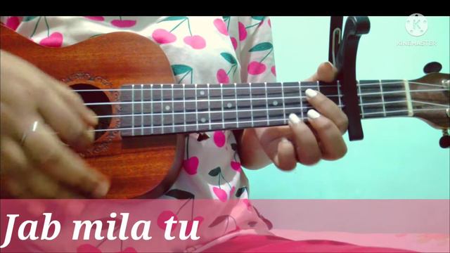 Jab mila tu| Ukulele cover| Vishal-Shekhar| I hate love storys| смотреть онлайн