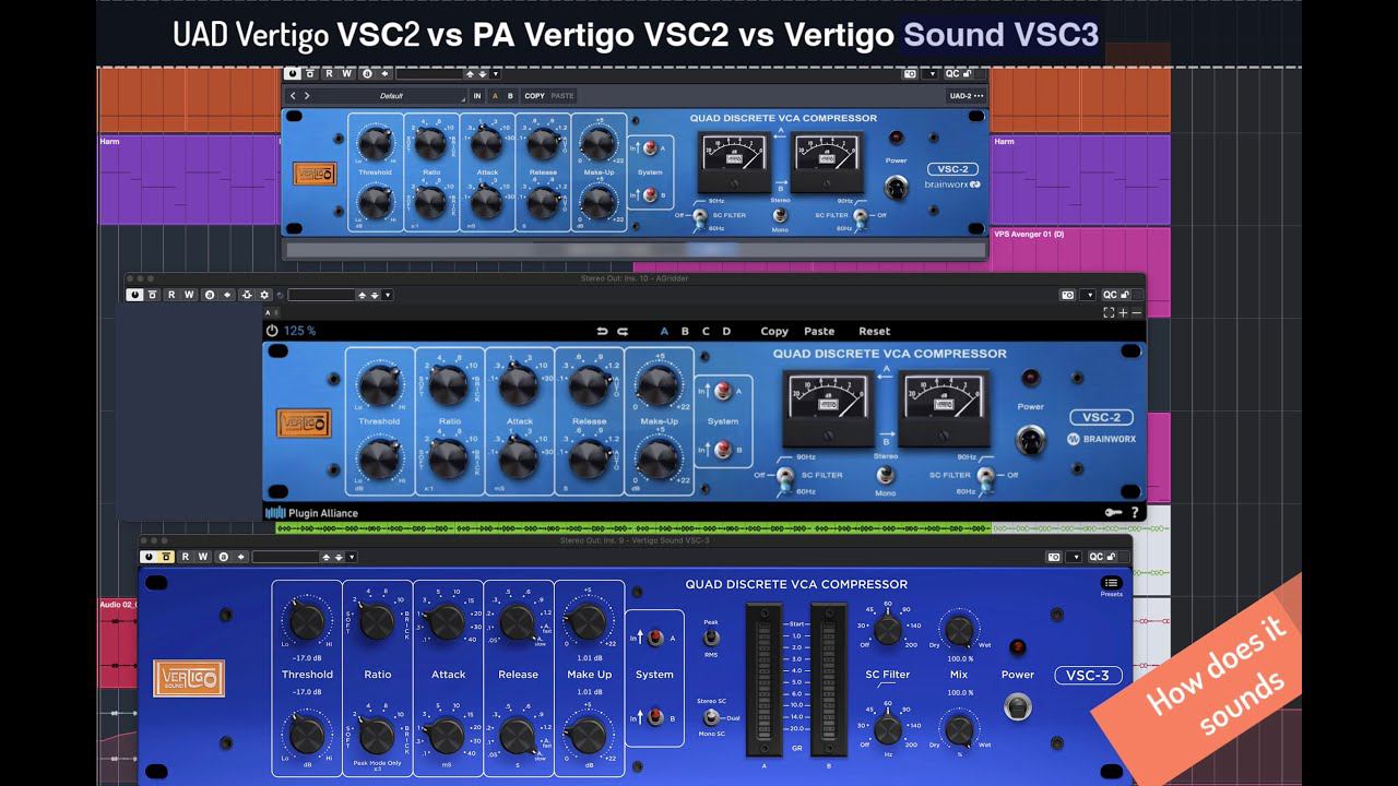 VERSUS: UAD Vertigo VSC 2 Vs Plugin Alliance Vertigo VSC 2 Vs Vertigo Sound VSC 3