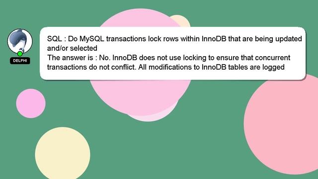 SQL : Do MySQL transactions lock rows within InnoDB that are being updated and/or selected смотреть онлайн