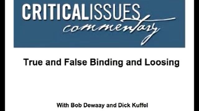 True and False Binding and Loosing - Part 2a смотреть онлайн