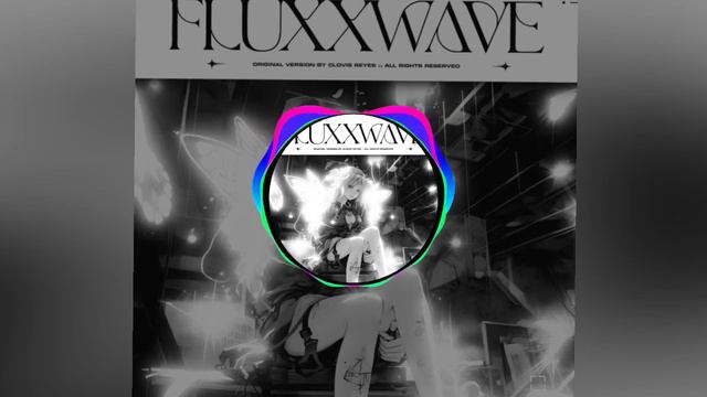 FLUXXWAVE (sped Up, Reverb, Remix Phonk)