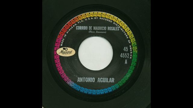 Antonio Aguilar - Corrido De Mauricio Rosales - Musart 4552-a смотреть онлайн