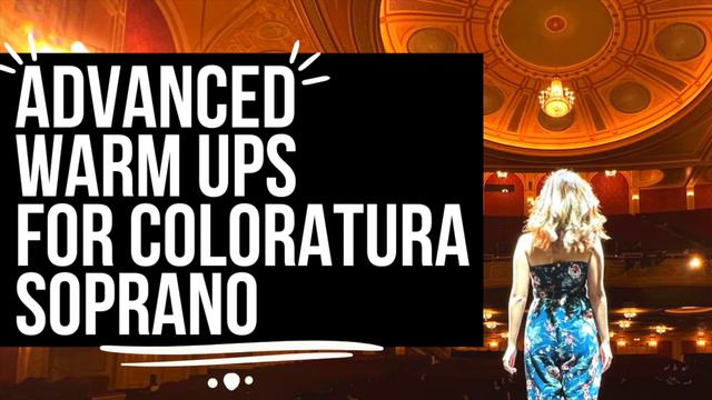 Advanced Warm Ups For Coloratura Soprano → Daily Full Range Exercises and Breath Support смотреть онлайн